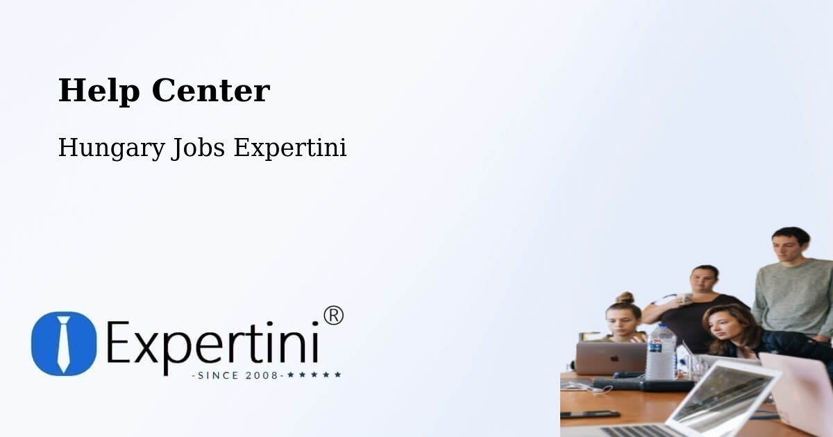 Help Center – Vértestolna - Hungary Jobs Expertini